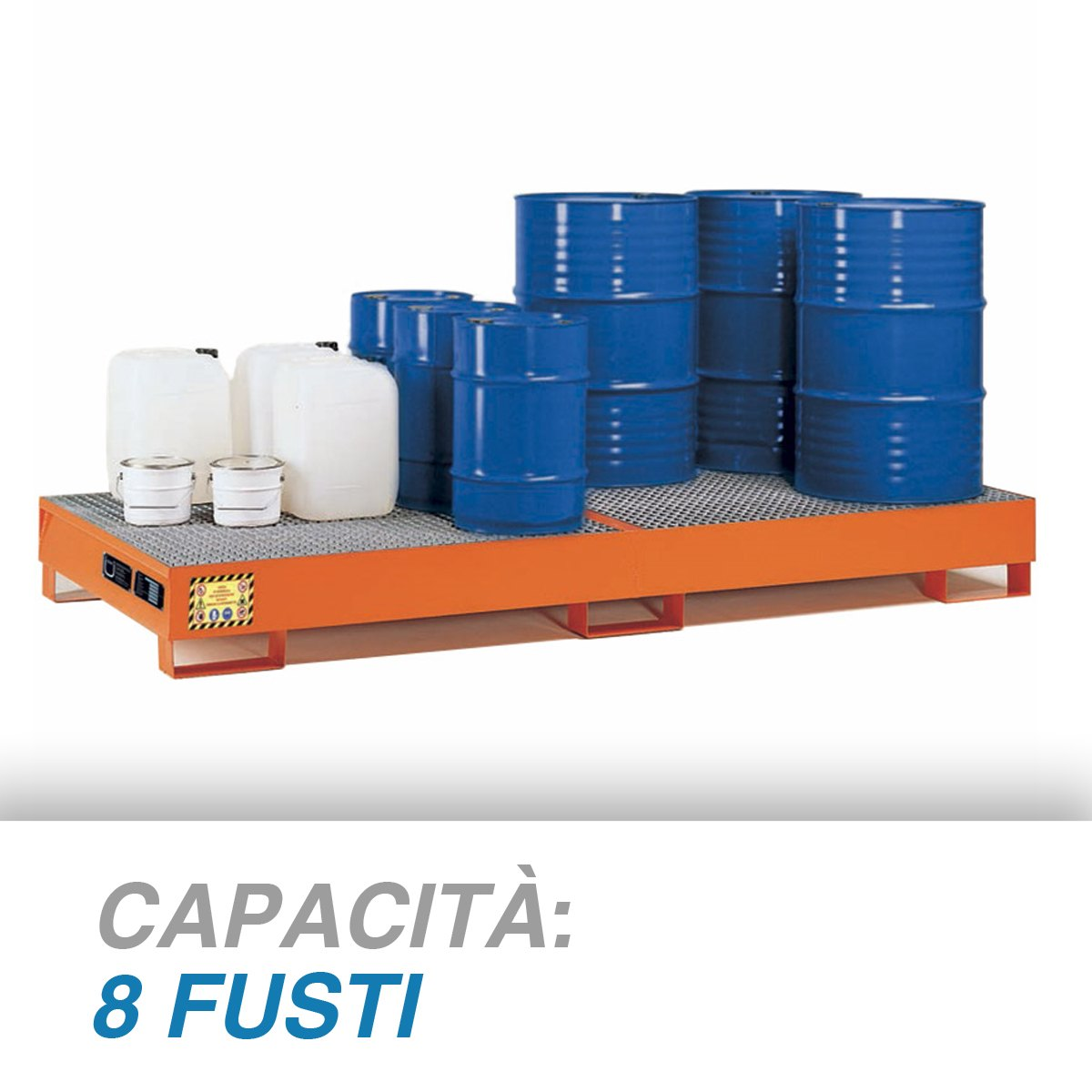 Vasca raccolta Acciaio 8 Fusti da 200 LT con grigliato