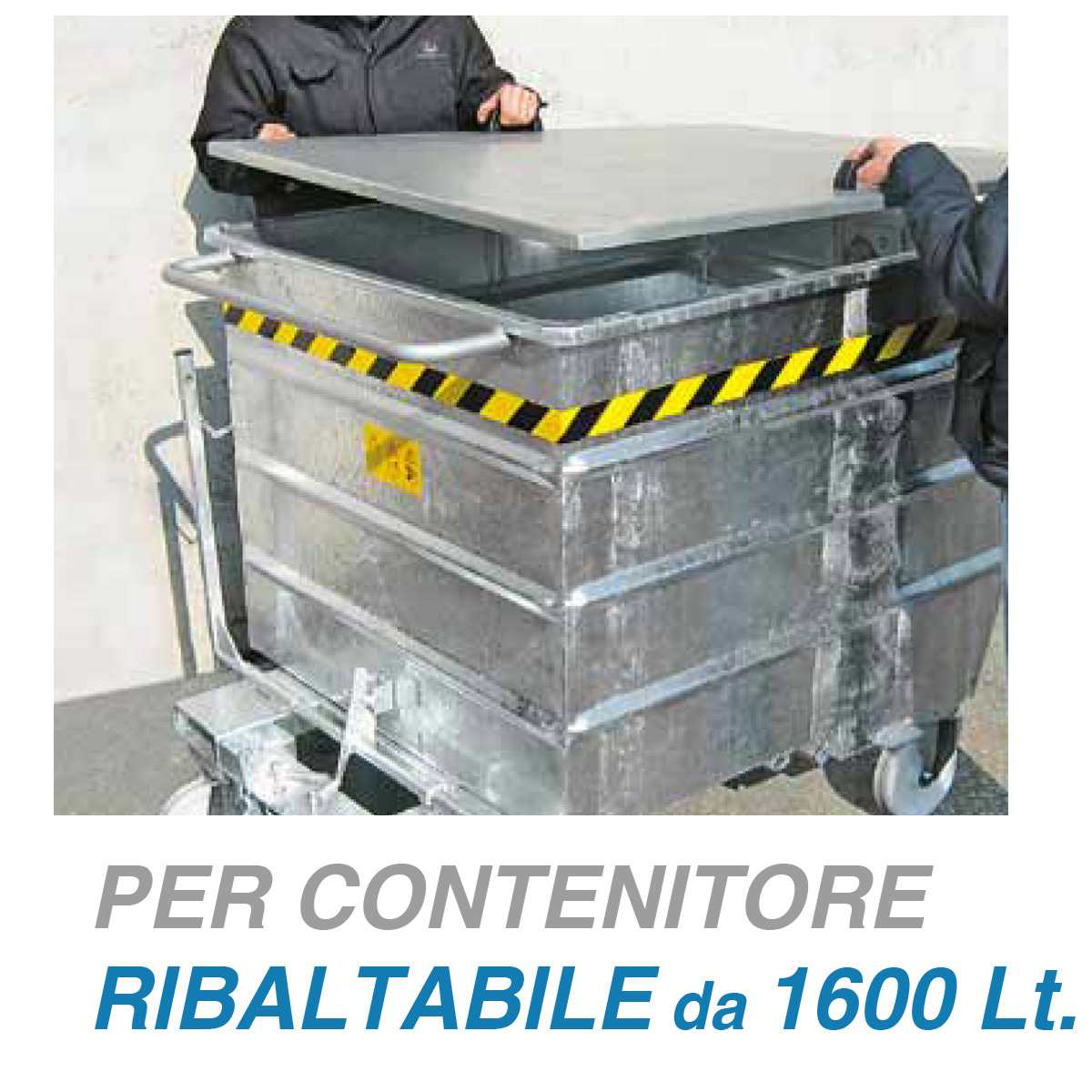 Coperchio asportabile per contenitori ribaltabili da 1600 LT