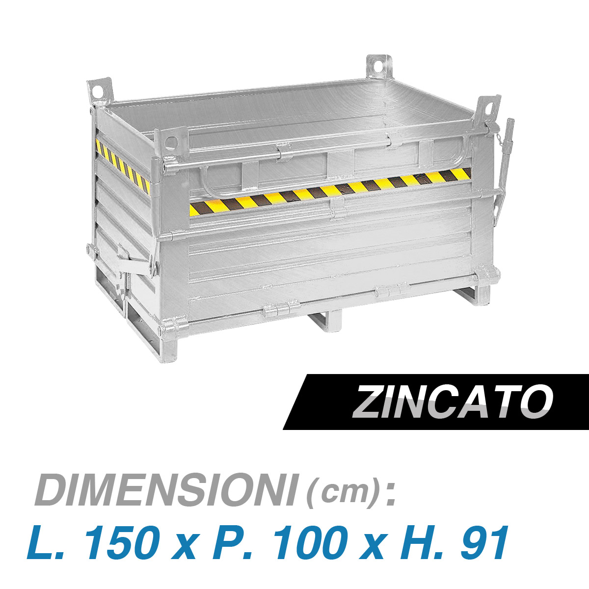 Contenitori in Lamiera Zincata a fondo apribile cm. 150x100x91 - Portata: 2000 KG