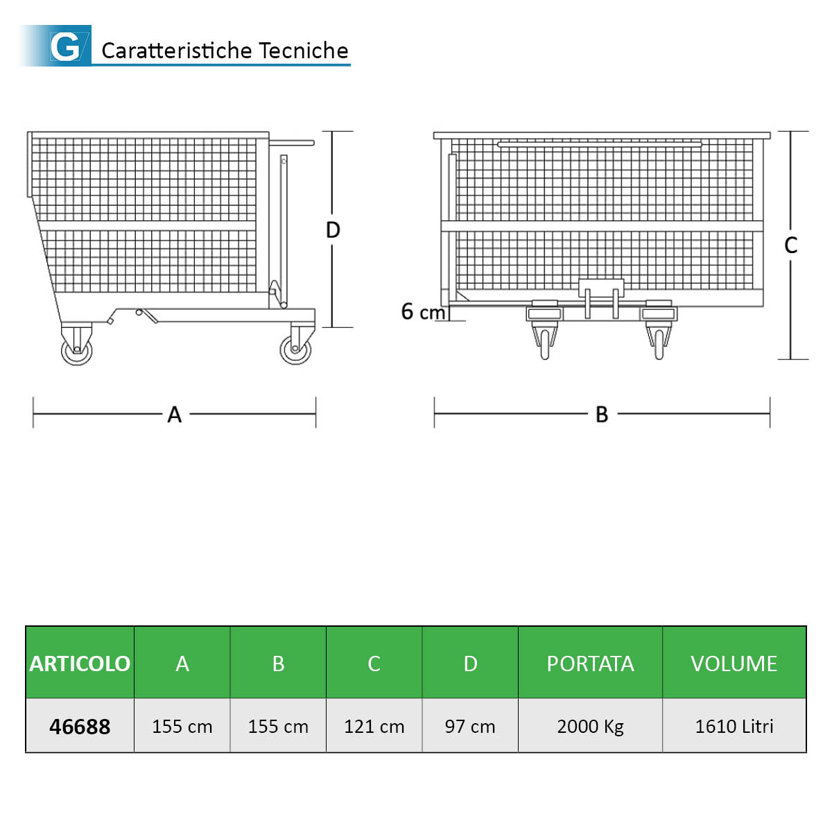 Contenitore - Benna ribaltabile / 1610Lt. / Portata 2000Kg